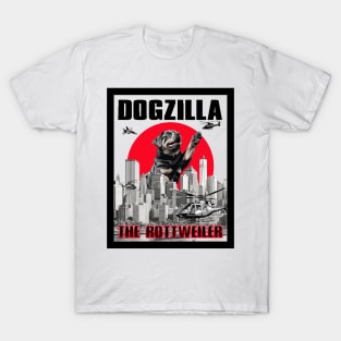 Dogzilla: The Rottweiler T-Shirt